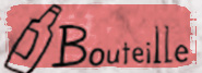 Bouteille